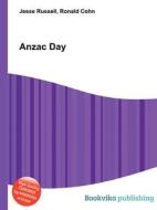 Anzac Day edito da Book On Demand Ltd.