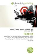 Rapping di #Miller,  Frederic P. Vandome,  Agnes F. Mcbrewster,  John edito da Vdm Publishing House