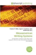 Mesoamerican Writing Systems edito da Alphascript Publishing