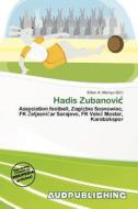 Hadis Zubanovi edito da Aud Publishing