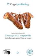 Cosmopterix Magophila edito da Crypt Publishing