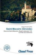 Saint-macaire (gironde) edito da Claud Press
