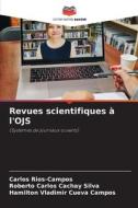 Revues scientifiques à l'OJS di Carlos Rios-Campos, Roberto Carlos Cachay Silva, Hamilton Vladimir Cueva Campos edito da Editions Notre Savoir
