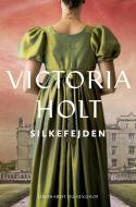 Silkefejden di Holt Victoria Holt edito da Lindhardt Og Ringhof