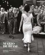 Mario De Biasi: Photographs 1947-2003 edito da Marsilio