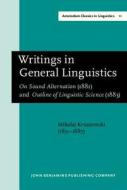 Writings In General Linguistics di Mikolaj Kruszewski edito da John Benjamins Publishing Co