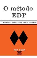 O método EDP di John Danen edito da John Danen