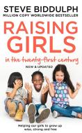 Raising Girls in the 21st Century di Steve Biddulph edito da HarperCollins Publishers