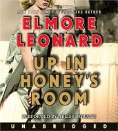 Up in Honey's Room di Elmore Leonard edito da HarperAudio