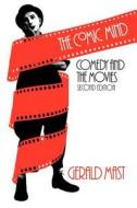 The Comic Mind di Gerald Mast edito da University of Chicago Press