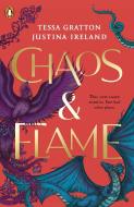 Chaos And Flame di Tessa Gratton, Justina Ireland edito da Penguin Random House Children's UK