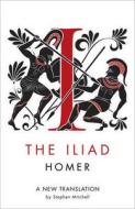 The Iliad: A New Translation di Homer edito da Orion Publishing Group