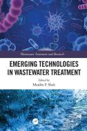 Emerging Technologies In Wastewater Treatment edito da Taylor & Francis Ltd