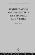 Stabilization And Growth In Developing Countries di L. Taylor edito da Taylor & Francis Ltd