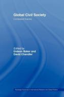 Global Civil Society di Gideon Baker edito da Routledge