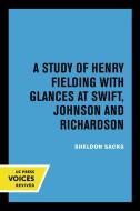 Fiction And The Shape Of Belief di Sheldon Sacks edito da University Of California Press