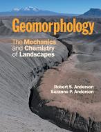 Geomorphology di Robert S. Anderson, Suzanne P. Anderson edito da Cambridge University Press