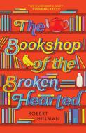 The Bookshop of the Broken-Hearted di Robert Hillman edito da Faber And Faber Ltd.