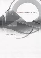 Auyang, S: Engineering-An Endless Frontier di Sunny Y. Auyang edito da Harvard University Press
