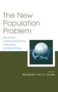 The New Population Problem di Alan Booth edito da Psychology Press