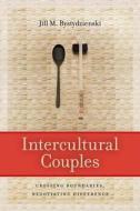 Intercultural Couples di Jill M. Bystydzienski edito da New York University Press