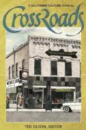Crossroads: A Southern Culture Annual edito da MERCER UNIV PR