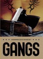Gangs di Richard Swift edito da GROUNDWOOD BOOKS