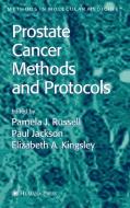 Prostate Cancer Methods and Protocols di Pamela J. Russell, Elizabeth Kingsley, Naseer Hasan Aruri edito da Humana Press