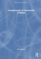 Fundamentals Of Sustainable Aviation di Eva Maleviti edito da Taylor & Francis Ltd