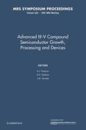 Advanced Iii-v Compound Semiconductor Growth, Processing And Devices: Volume 240 edito da Cambridge University Press