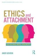 Ethics and Attachment di Aner (Bar-Ilan University Govrin edito da Taylor & Francis Ltd
