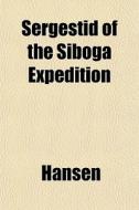 Sergestid Of The Siboga Expedition di James Hansen edito da General Books