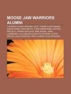 Moose Jaw Warriors Alumni: Theoren Fleur di Books Llc edito da Books LLC, Wiki Series