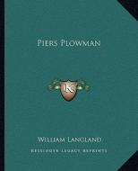 Piers Plowman di William Langland edito da Kessinger Publishing