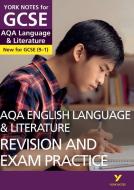 AQA English Language and Literature Revision and Exam Practice: York Notes for GCSE (9-1) di Steve Eddy edito da Pearson Education Limited