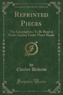 Reprinted Pieces di Charles Dickens edito da Forgotten Books