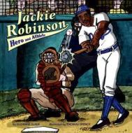 Jackie Robinson: Hero and Athlete di Suzanne Slade edito da Picture Window Books