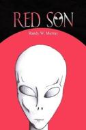 Red Son di Randy W Murray edito da Xlibris Corporation