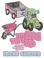 The Big Tidy Up di Irene Carter edito da AuthorHouse UK