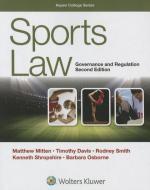 Sports Law: Governance and Regulation di Matthew J. Mitten, Timothy Davis, Rodney K. Smith edito da ASPEN PUBL