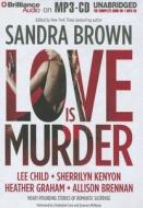 Love Is Murder di Sandra Brown edito da Brilliance Corporation