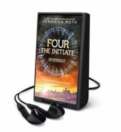 The Initiate: A Divergent Story di Veronica Roth edito da HarperCollins Publishers