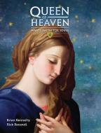 Queen of Heaven: Mary's Battle for Souls di Brian Kennelly, Rick Rotondi edito da ST BENEDICT