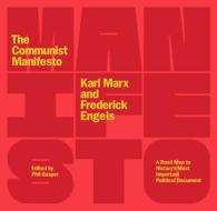 The Communist Manifesto [Updated Edition]: A Road Map to History's Most Important Political Document di Frederick Engels, Karl Marx edito da HAYMARKET BOOKS