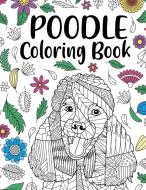 Poodle Coloring Book edito da Lulu.com
