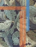 Wood Beyond the World: Large Print di William Morris edito da INDEPENDENTLY PUBLISHED