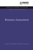 Biomass Assessment di Andrew Millington, John Townsend edito da Taylor & Francis Ltd