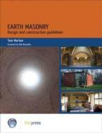 Earth Masonry di Tom Morton edito da IHS BRE Press