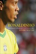 Ronaldinho di Jethro Soutar edito da Pavilion Books