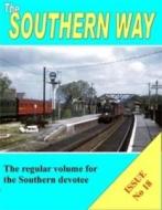 The Southern Way di Kevin Robertson edito da Crecy Publishing
